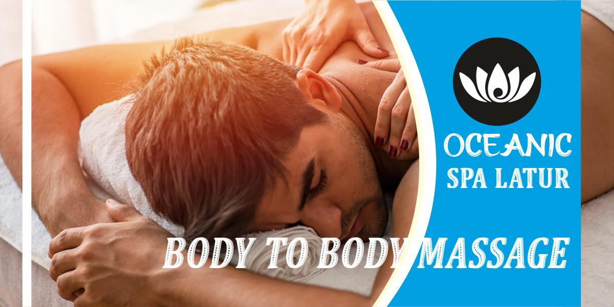 Body to Body Massage in Latur